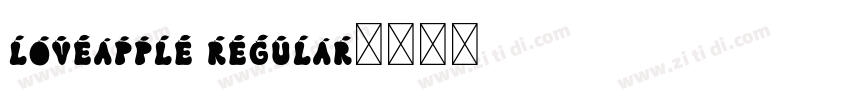 LoveApple Regular字体转换 LoveApple Regular字体转换